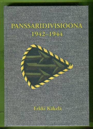 Бронетанковая дивизия 1942-1944 гг. - Кякеля Эркки | Момент антикварного чтения