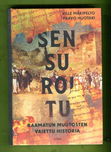 Sensuroitu - Raamatun muutosten vaiettu historia