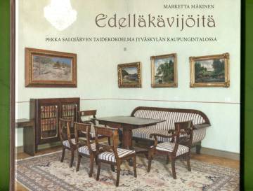 Edelläkävijöitä - Pekka Salojärven taidekokoelma Jyväskylän kaupungintalossa