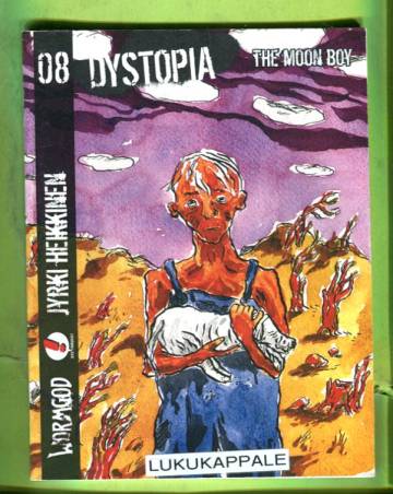 Dystopia 08 - The Moon Boy