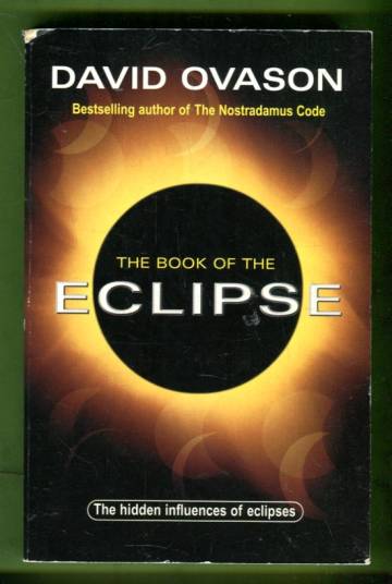 The Book of the Eclipse - The Hidden Influences of Eclipses