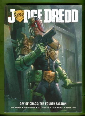 Judge Dredd: Day of Chaos: The Fouth Faction