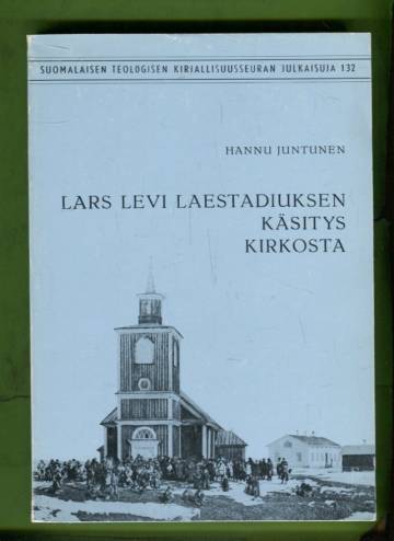 Las Levi Laestadiuksen käsitys kirkosta