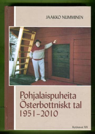 Pohjalaispuheita / Österbottniskt tal 1951-2010