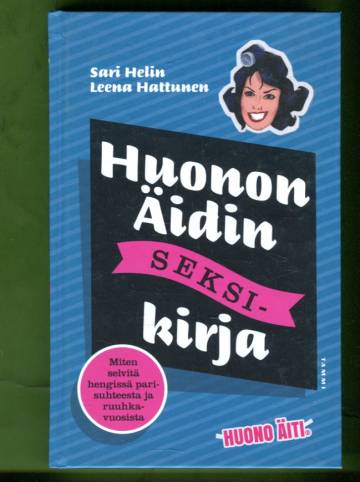 Huonon Äidin seksikirja