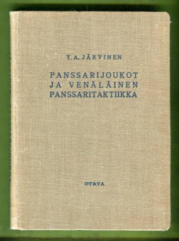 Panssarijoukot ja venäläinen panssaritaktiikka