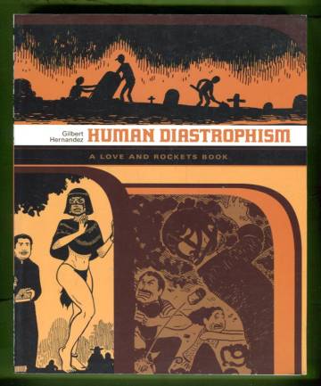 Human Diastrophism - A Love and Rockets Book