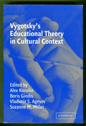 Vygotsky's Educational Theory in Cultural Context