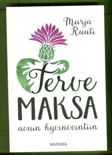 Terve maksa - Avain hyvinvointiin