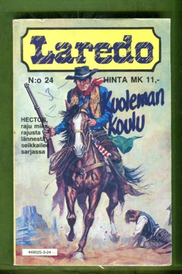 Laredo 24 - Kuoleman koulu