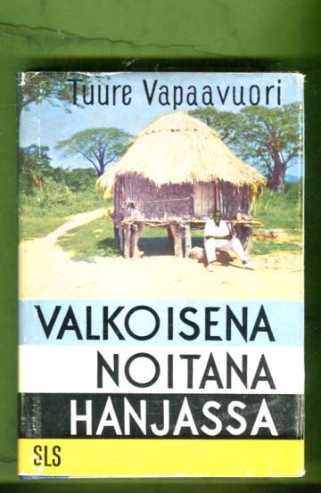 Valkoisena noitana Hanjassa