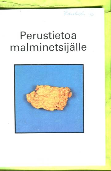 Perustietoa malminetsijälle