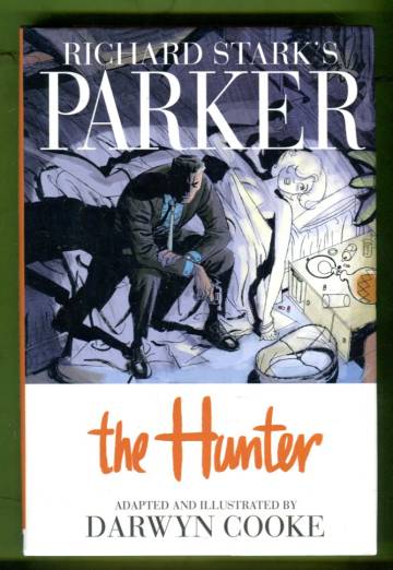 Richard Stark's Parker: The Hunter