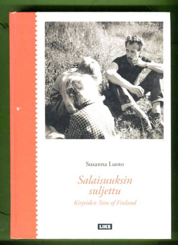 Salaisuuksin suljettu - Kirjeiden Tom of Finland