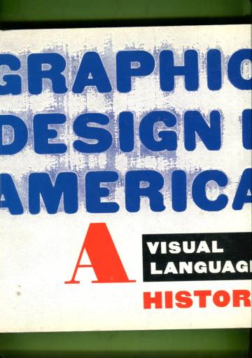 Graphic Design in America - A Visual Language History