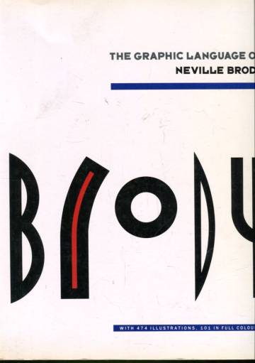 The Graphic Language of Neville Brody