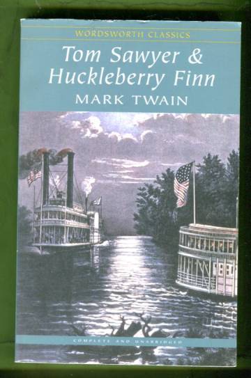 The Adventures of Tom Sawyer & The Adventures of Huckleberry Finn