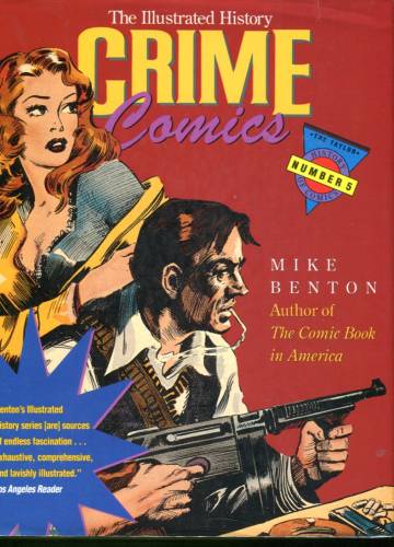 Crime Comics - The Illustrated History