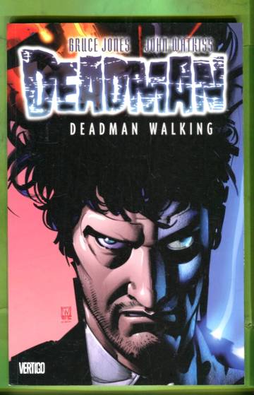 Deadman: Deadman Walking