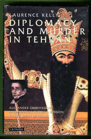 Diplomacy and Murder in Tehran