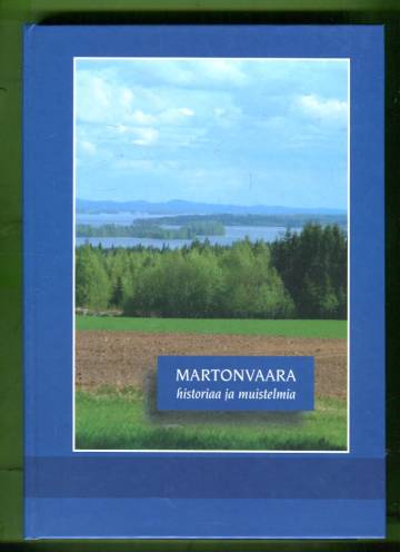 Martonvaara - Historiaa ja muistelmia