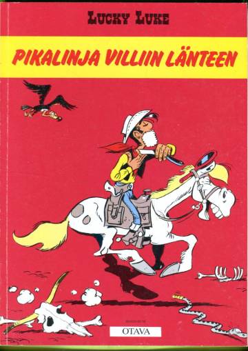 Lucky Luke 55 - Pikalinja villiin länteen (1. painos)