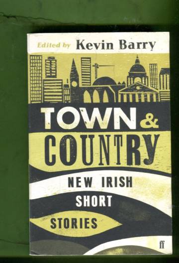 Town and Country - New Irish Short Stories