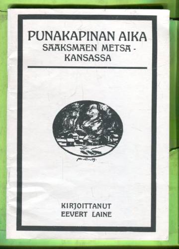 Punakapinan aika - Sääksmäen metsäkansassa