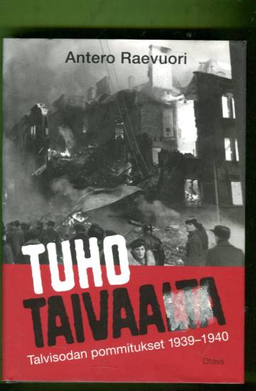 Tuho taivaalta - Talvisodan pommitukset 1939-1940