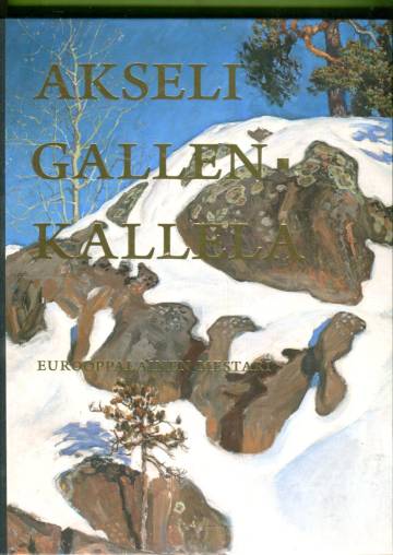 Akseli Gallen-Kallela - Eurooppalainen mestari