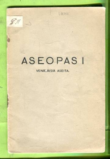 Aseopas I - Venäläisiä aseita