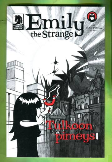 Emily the Strange 3 - Tulkoon pimeys