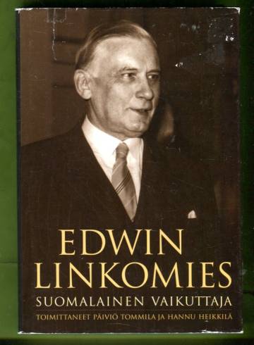 Edwin Linkomies - Suomalainen vaikuttaja