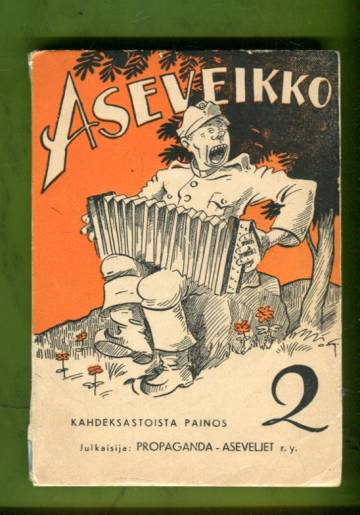 Aseveikko II - Lauluja asemies- ja aseveli-iltoihin