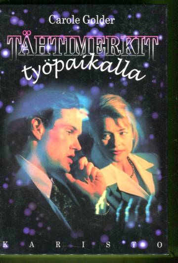 Tähtimerkit työpaikalla - Astrologian avulla menestykseen