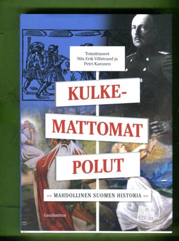 Kulkemattomat polut - Mahdollinen Suomen historia