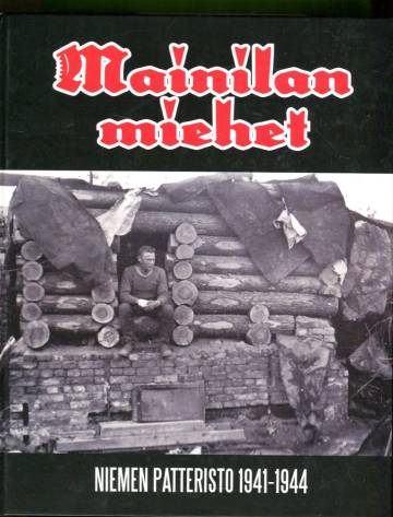 Mainilan miehet - Niemen patteristo 1941-1944