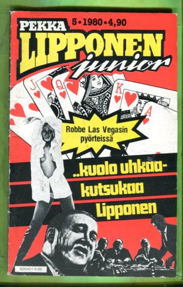 Pekka Lipponen Junior 5/80 - ...kuolo uhkaa - kutsukaa Lipponen