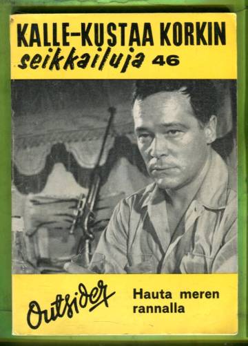 Kalle-Kustaa Korkin seikkailuja 46 (9/62) - Hauta meren rannalla