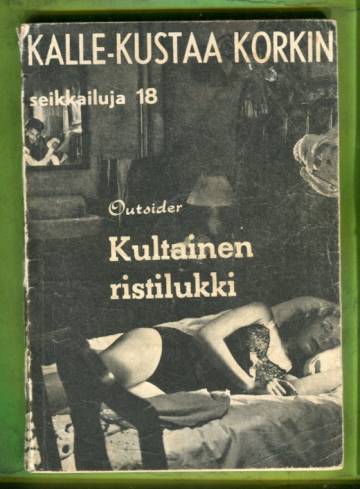 Kalle-Kustaa Korkin seikkailuja 18 (5/60) - Kultainen ristilukki