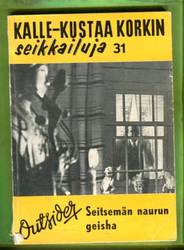 Kalle-Kustaa Korkin seikkailuja 31 (6/61) - Seitsemän naurun geisha