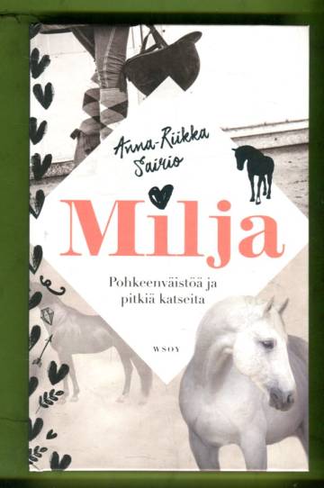 Milja - Pohkeenväistöä ja pitkiä katseita