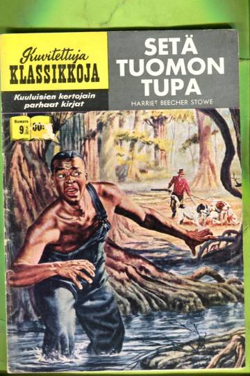 Kuvitettuja klassikkoja 9 - Setä Tuomon tupa