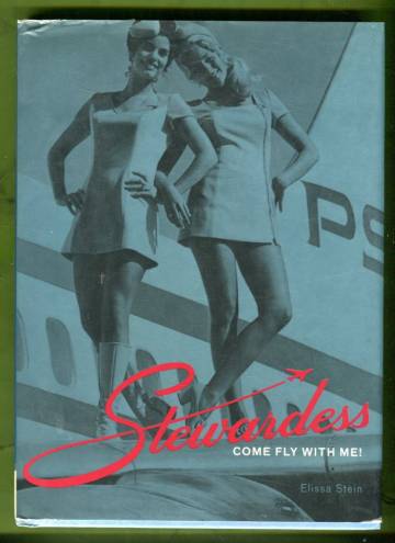 Stewardess - Come Fly with Me!