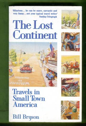 The Lost Continent - Travels in Small Town America