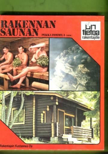 Rakennan saunan - Suomalainen saunaopas