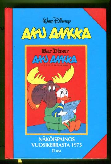 Aku Ankka - Näköispainos vuosikerrasta 1975: 2. osa