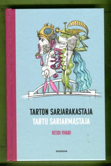 Tarton sarjarakastaja / Tartu sariarmastaja