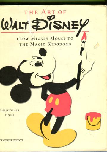 The Art of Walt Disney from Mickey Mouse to the Magic Kingdoms