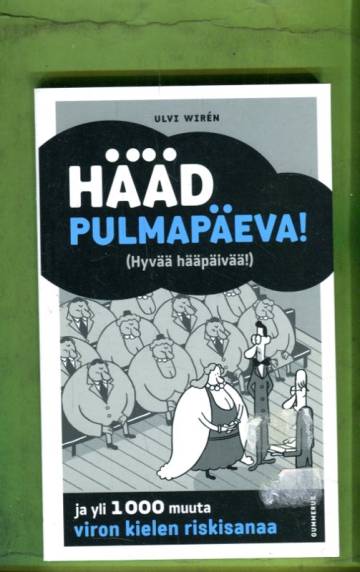 Hääd pulmapäeva! ja yli 1000 muuta viron kielen riskisanaa